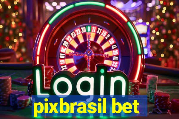 pixbrasil bet