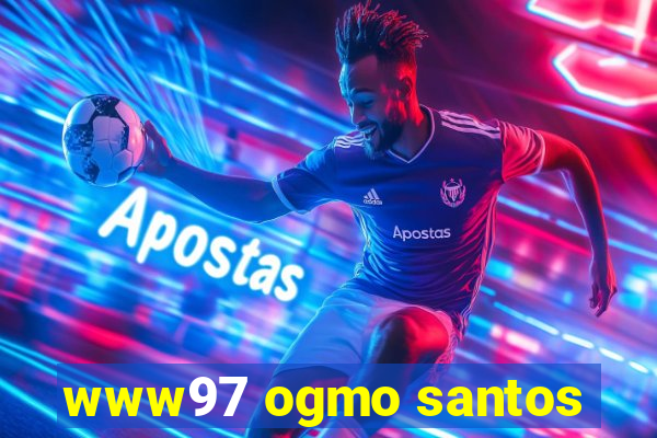 www97 ogmo santos