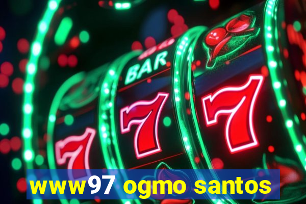 www97 ogmo santos