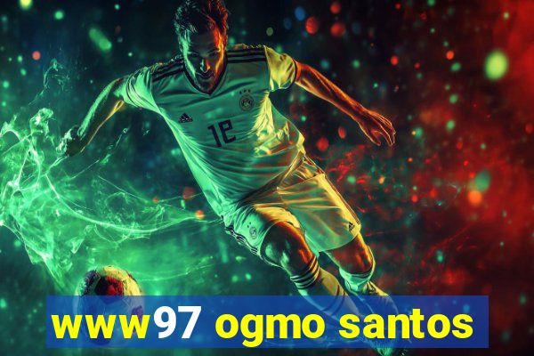 www97 ogmo santos