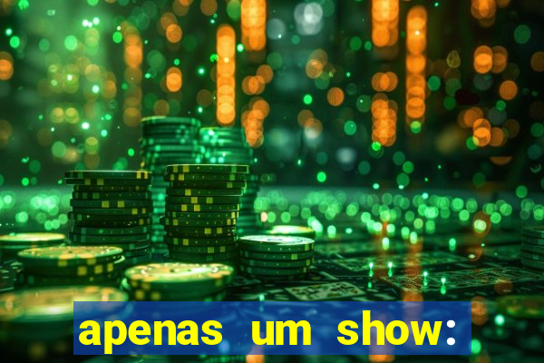 apenas um show: pancadaria 2