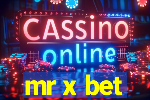 mr x bet