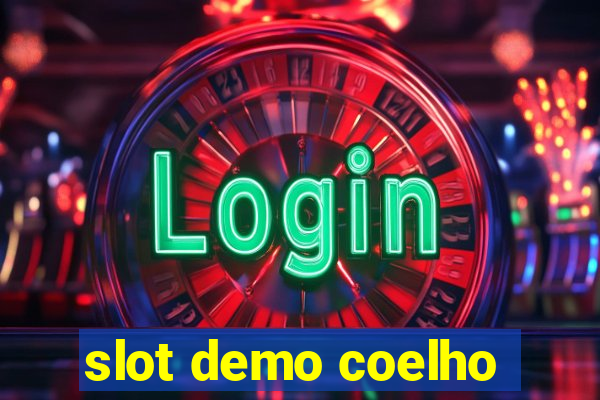 slot demo coelho