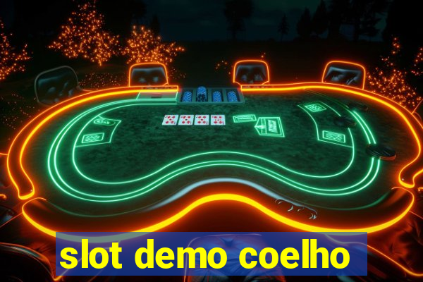 slot demo coelho