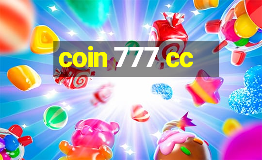 coin 777 cc