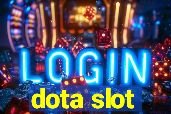 dota slot