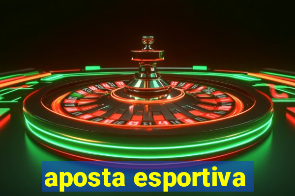 aposta esportiva