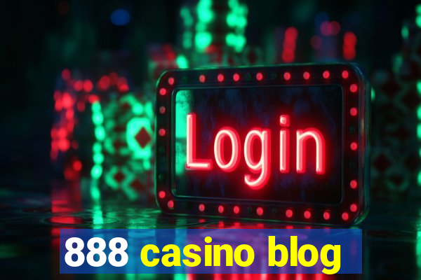 888 casino blog