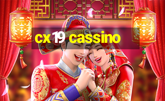 cx19 cassino