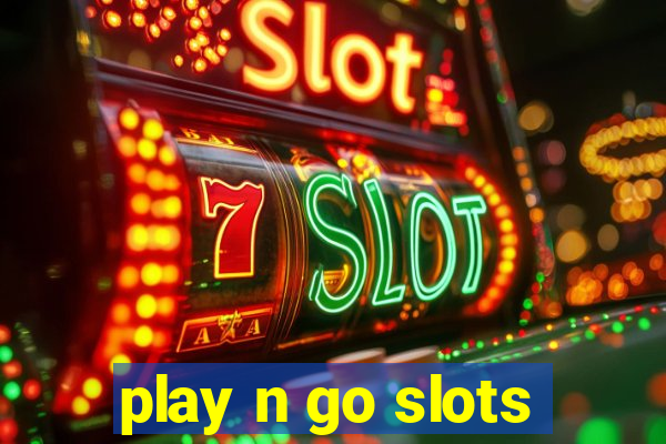 play n go slots