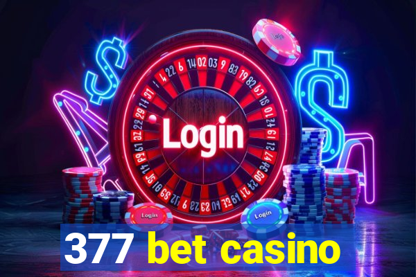 377 bet casino