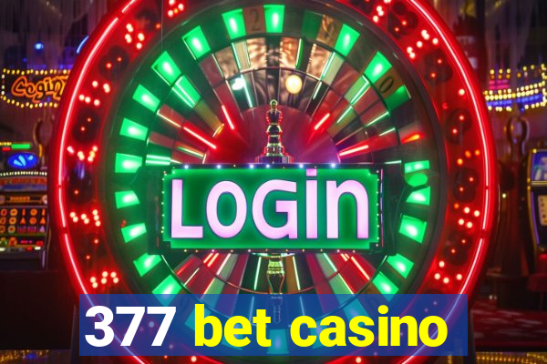 377 bet casino