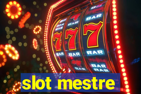 slot mestre