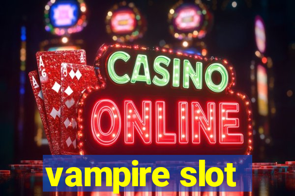 vampire slot