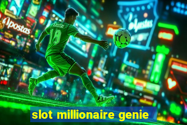 slot millionaire genie