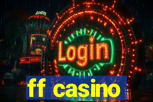 ff casino