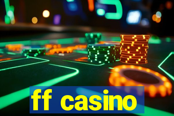 ff casino