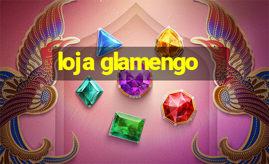 loja glamengo