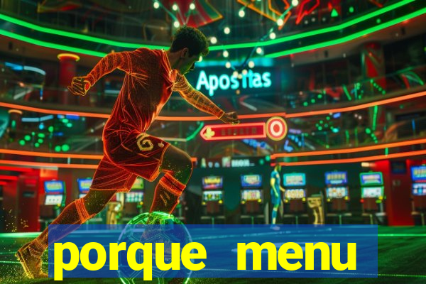 porque menu selvagem acabou