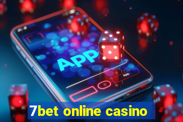 7bet online casino