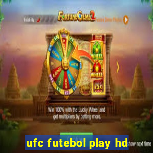 ufc futebol play hd