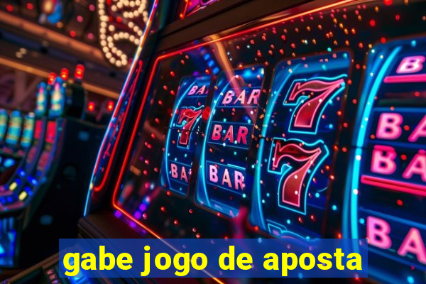 gabe jogo de aposta