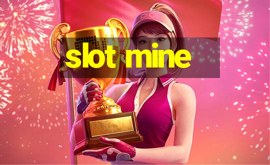 slot mine