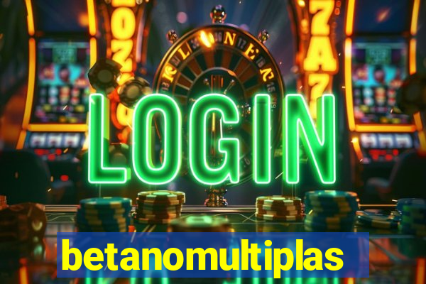 betanomultiplas