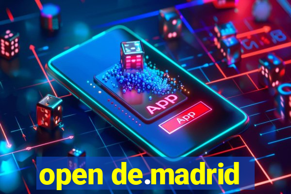 open de.madrid