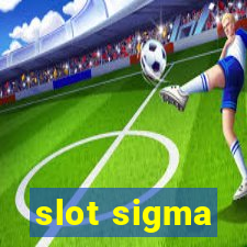 slot sigma