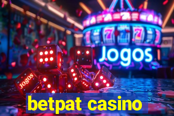 betpat casino