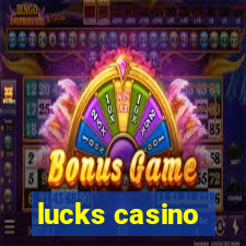 lucks casino