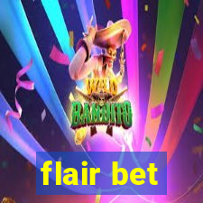 flair bet