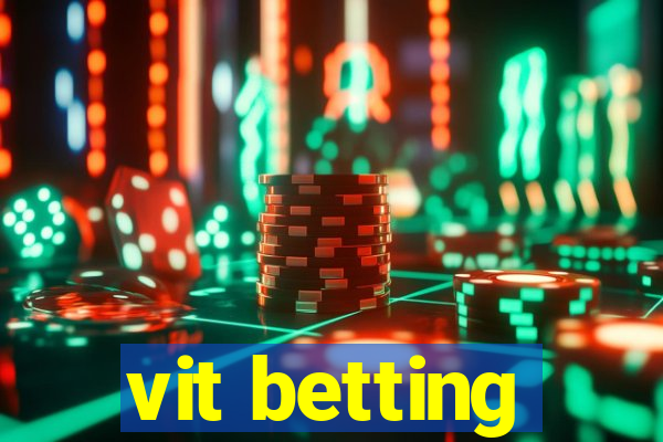 vit betting