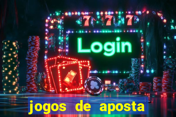 jogos de aposta que dao bonus gratis