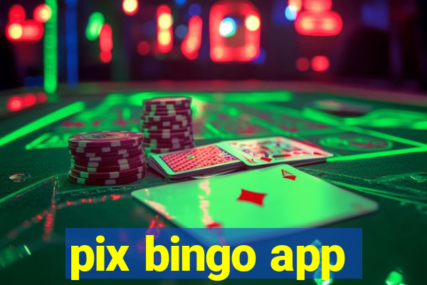 pix bingo app