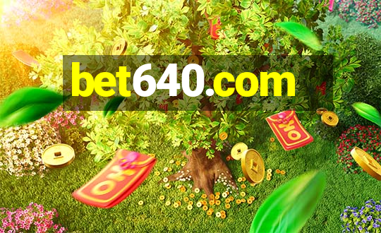 bet640.com