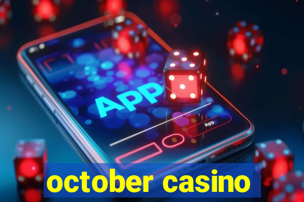 october casino