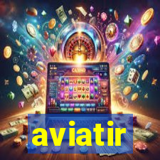 aviatir