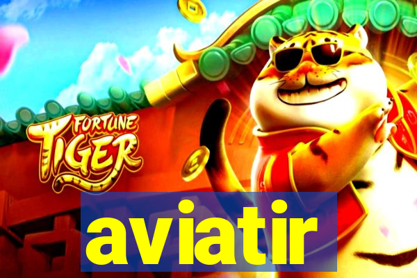 aviatir