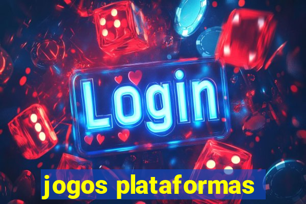 jogos plataformas