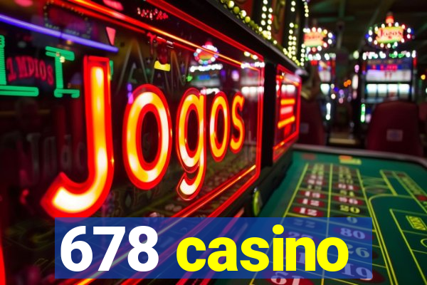 678 casino