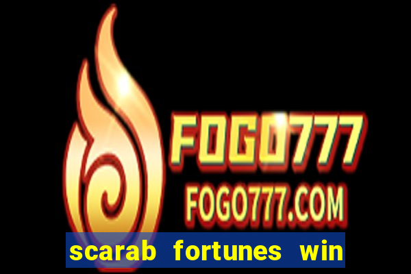 scarab fortunes win & spin slot free play