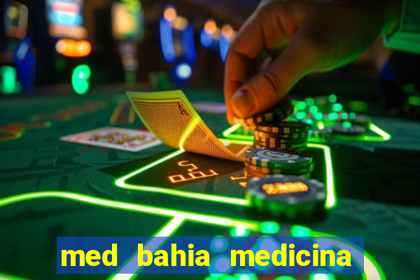 med bahia medicina especializada da bahia