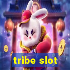 tribe slot