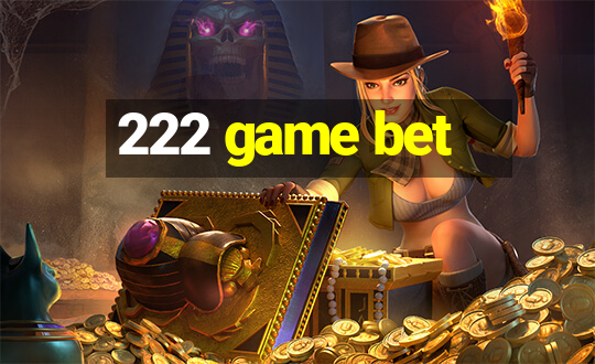 222 game bet