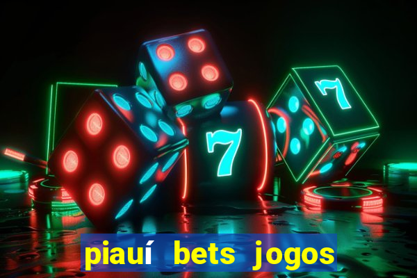 piauí bets jogos de hoje