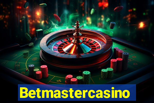 Betmastercasino