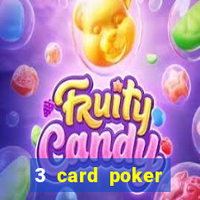 3 card poker online casino