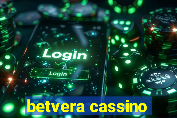 betvera cassino